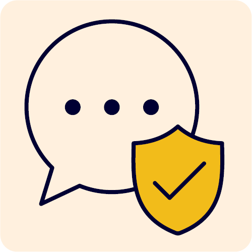 A speech bubble and a safety icon.